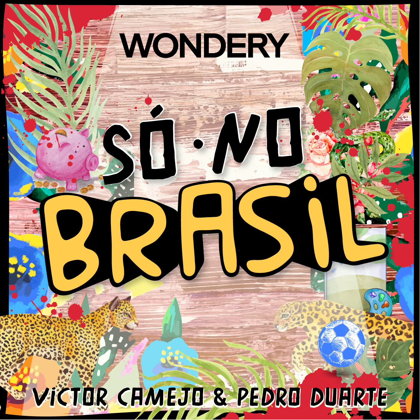 Only In Brazil (Só No Brasil)